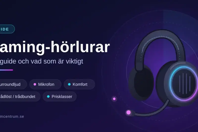 Gaming-hörlurar – köpguide och vad som är viktigt