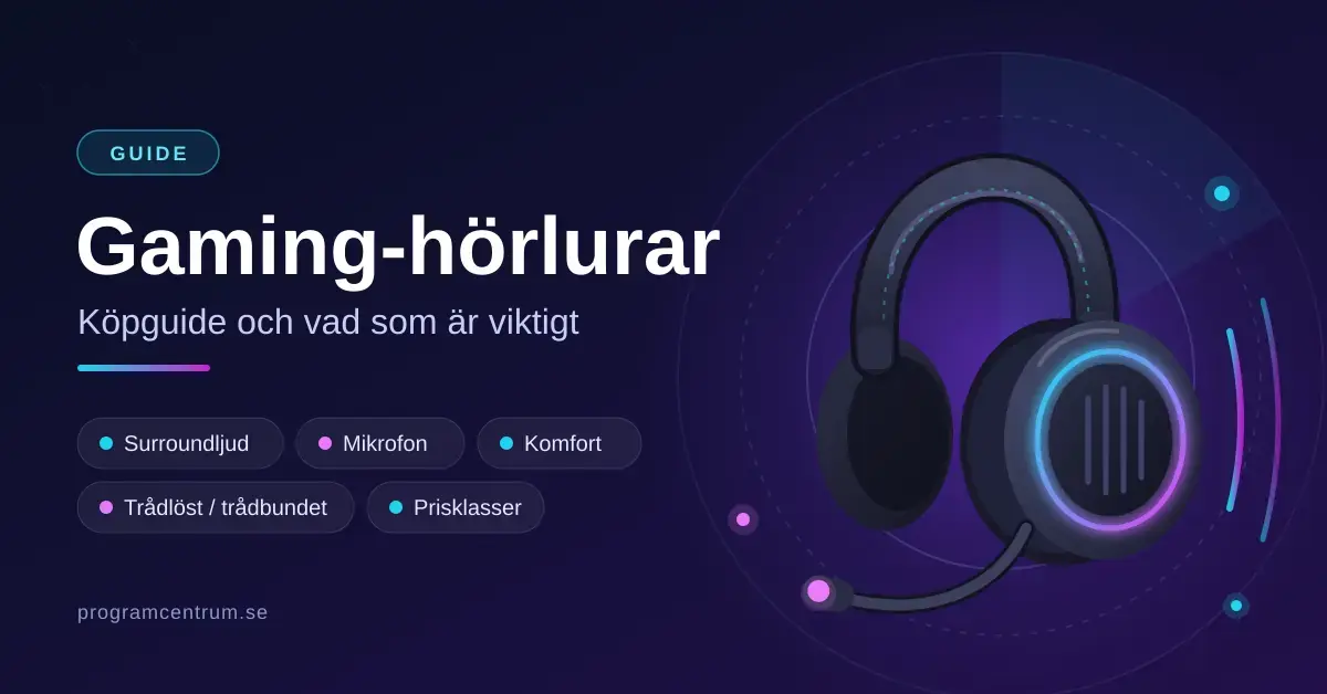 Illustration av ett modernt gaming-headset med mikrofon och RGB-belysning mot en mörklila bakgrund med radarcirklar, bredvid rubriken "Gaming-hörlurar – köpguide och vad som är viktigt" och etiketter för surroundljud, mikrofon, komfort, trådlöst/trådbundet och prisklasser.