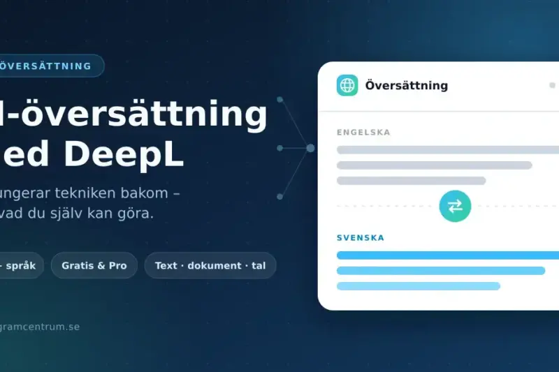 En grafisk illustration om AI-översättning med DeepL, där ett översättningsfönster visar text som översätts från engelska till svenska.