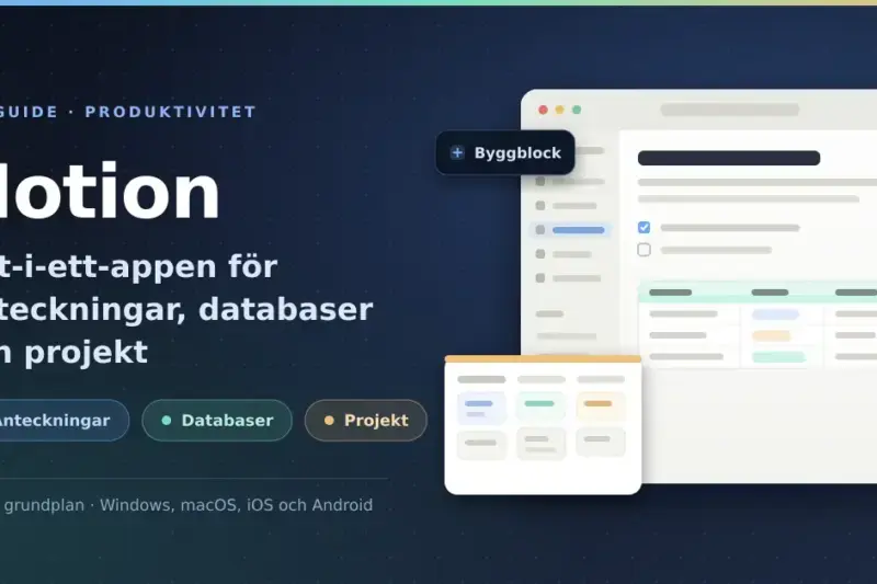 Illustration med texten "Notion – allt-i-ett-appen för anteckningar, databaser och projekt" bredvid en stiliserad arbetsyta med sidomeny, checklista, databastabell och projekttavla.